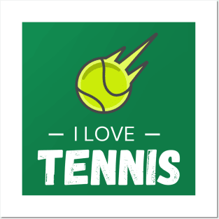 I love Tennis Posters and Art